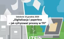 Digitalizacja i paperless – jak cyfryzować procesy w TFI