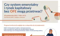 Zaproszenie na konferencję: Czy system emerytalny i rynek kapitałowy bez OFE mogą przetrwać? - 28 października. Sala Notowań GPW