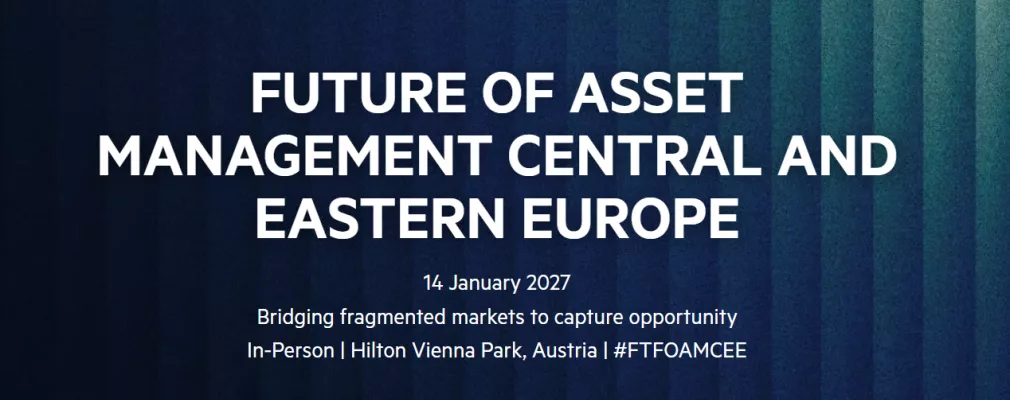 Future of Asset Management Central & Eastern Europe Summit